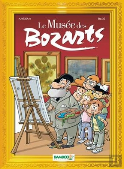 Bertrand.pt - Le Musée Des Bozarts