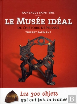 Bertrand.pt - Le Musee Ideal De L Histoire De France