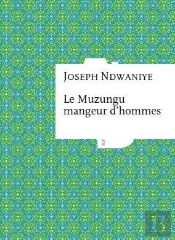 Le Muzungu Mangeur D'Hommes