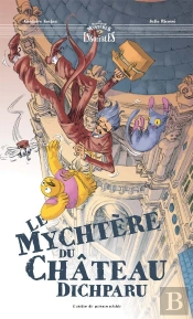 Le Mychtère Du Château Dichparu