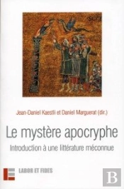 Le Mystère Apocryphe : Introduction À Une Littérature Méconnue