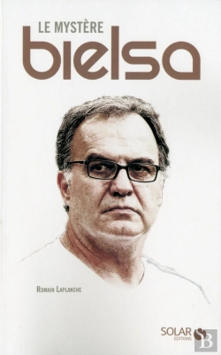 Bertrand.pt - Le Mystère Bielsa
