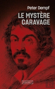 Le Mystere Caravage