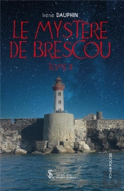 Le Mystère De Brescou T.2