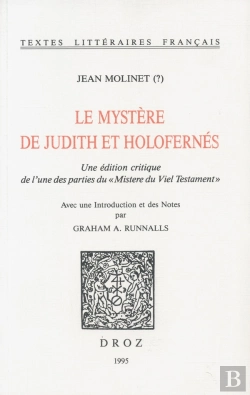Bertrand.pt - Le Mystere De Judith Et Holofernes - Une Edition Critique De L'Une Des Parties Du 
