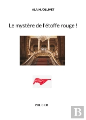 Le Mystere De L Etoffe Rouge