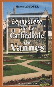 Le Mystère De La Cathédrale De Vannes