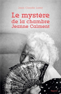 Bertrand.pt - Le Mystère De La Chambre Jeanne Calment