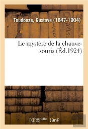 Le Mystere De La Chauve-Souris