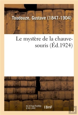 Bertrand.pt - Le Mystere De La Chauve-Souris