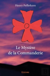 Le Mystère De La Commanderie