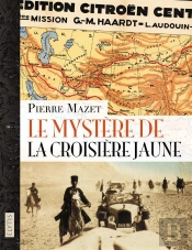 Le Mystère De La Croisiere Jaune