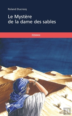 Bertrand.pt - Le Mystère De La Dame Des Sables
