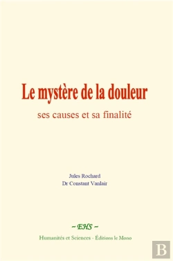 Bertrand.pt - Le Mystere De La Douleur : Ses Causes Et Sa Finalite