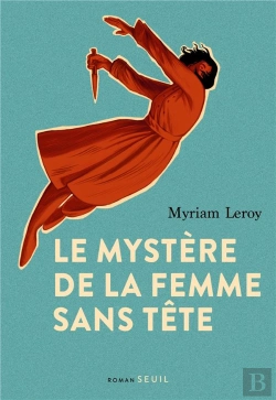 Bertrand.pt - Le Mystère De La Femme Sans Tête