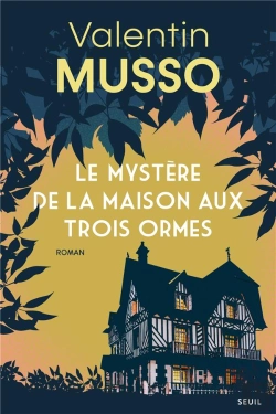 Bertrand.pt - Le Mystère De La Maison Aux Trois Ormes