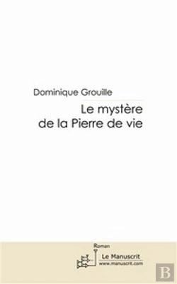 Bertrand.pt - Le Mystère De La Pierre De Vie