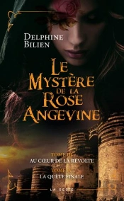 Le Mystere De La Rose Angevine (Tome Iii & Iv) (Version Poche)