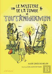 Le Mystère De La Tombe De Toutânkhamon