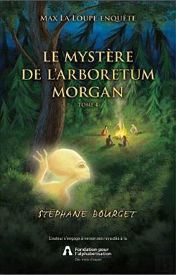 Bertrand.pt - Le Mystere De L'Arboretum Morgan - Max La Loupe T.4