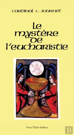Bertrand.pt - Le Mystère De L'Eucharistie