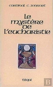 Le Mystère De L'Eucharistie