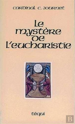Bertrand.pt - Le Mystère De L'Eucharistie