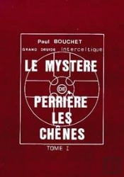 Le Mystere De Perriere-Les-Chenes (2 Tomes)
