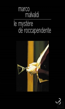 Bertrand.pt - Le Mystère De Roccapendente