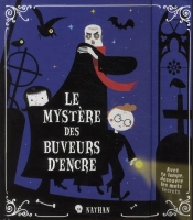 Le Mystere Des Buveurs D'Encre