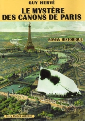 Le Mystère Des Canons De Paris