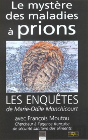 Le Mystere Des Maladies A Prions