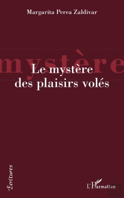 Bertrand.pt - Le Mystère Des Plaisirs Volés