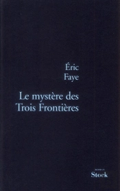 Le Mystere Des Trois Frontieres