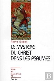 Le Mystère Du Christ Dans Les Psaumes