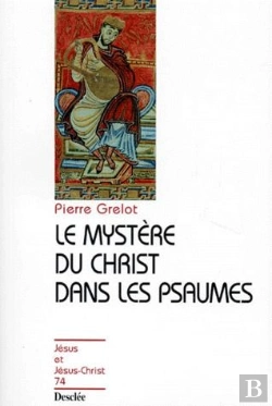 Bertrand.pt - Le Mystère Du Christ Dans Les Psaumes