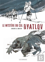 Le Mystère Du Col Dyatlov