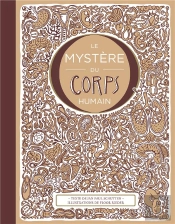 Le Mystère Du Corps Humain