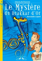 Le Mystere Du Drakkar D'Or