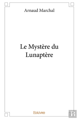 Bertrand.pt - Le Mystère Du Lunaptère