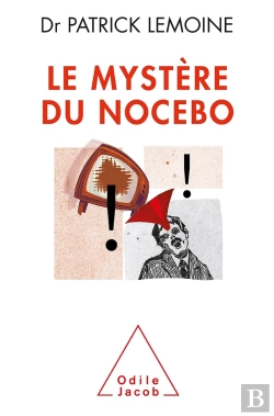 Bertrand.pt - Le Mystère Du Nocébo