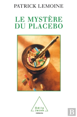 Bertrand.pt - Le Mystere Du Placebo