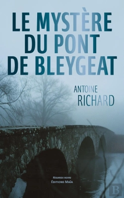 Bertrand.pt - Le Mystere Du Pont De Bleygeat