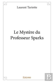 Le Mystere Du Professeur Sparks