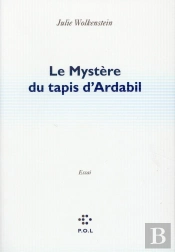 Le Mystère Du Tapis D'Ardabil