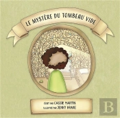 Le Mystère Du Tombeau Vide