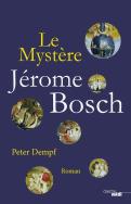Le Mystere Jerome Bosch