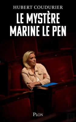 Bertrand.pt - Le Mystère Marine Le Pen