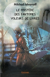 Le Mystères Des Fantômes Voleurs De Livres