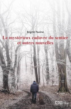 Bertrand.pt - Le Mystérieux Cadavre Du Sentier Et Autres Nouvelles
